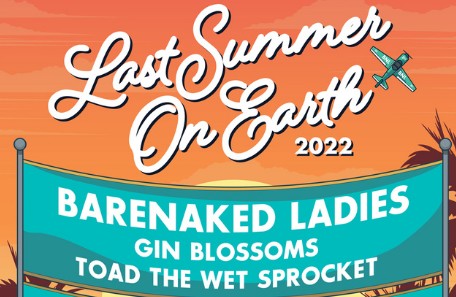 Bare Naked Ladies &amp; Gin Blossoms